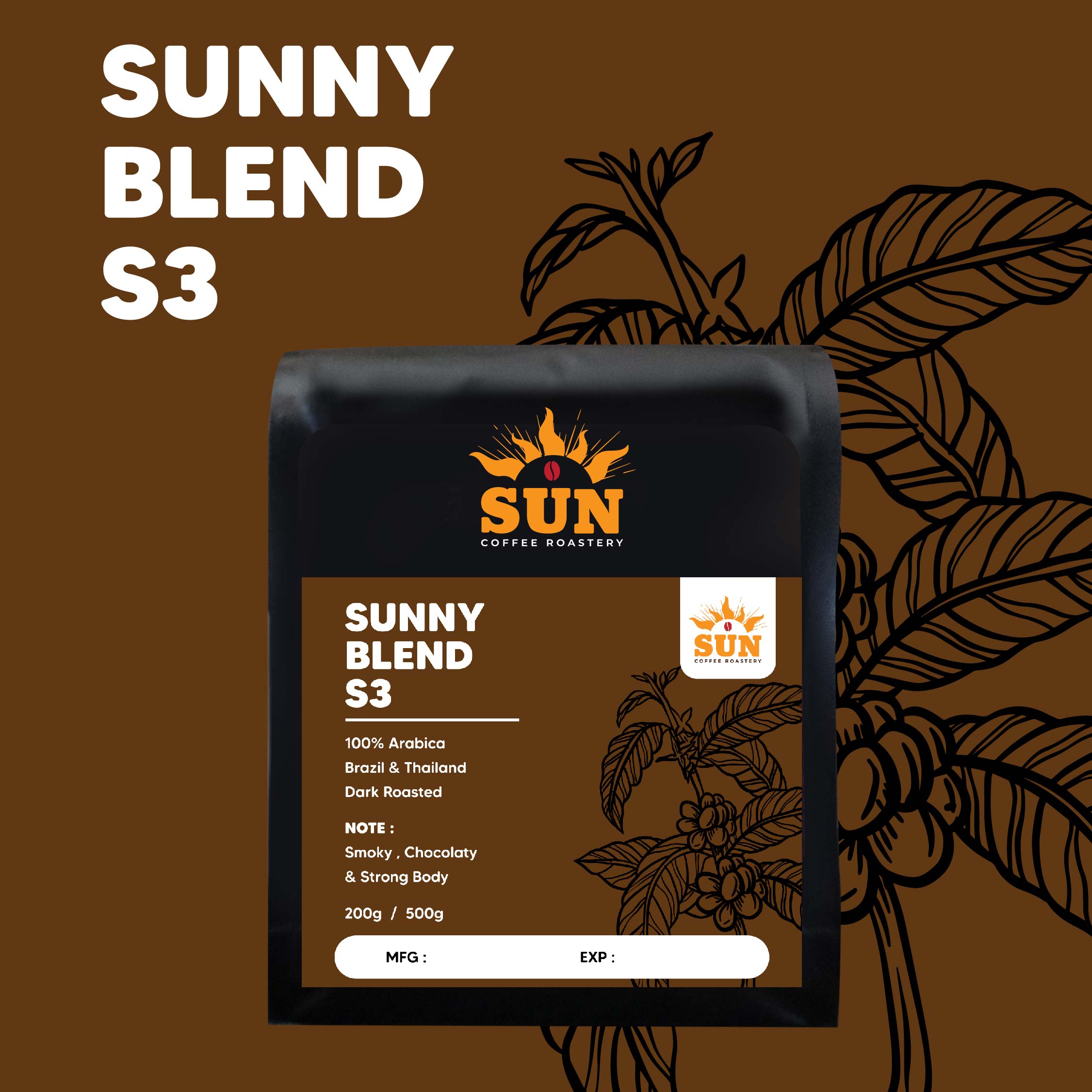 Sunny Blend S3 เมล็ดกาแฟ ไทย & บราซิล (100% อาราบิก้า) Coffee Bean 200g / 500g ราคา 130 บาท*ส่งฟรี