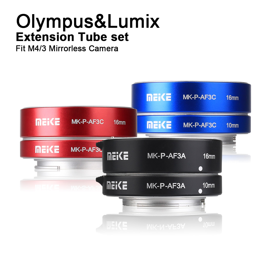MEIKE MK-P-AF3C Metal Auto Focus Macro Extension Tube Set for M43 (Olympus/Panasonic) วัสดุโลหะ ราคา 1,590 บาท*ส่งฟรี