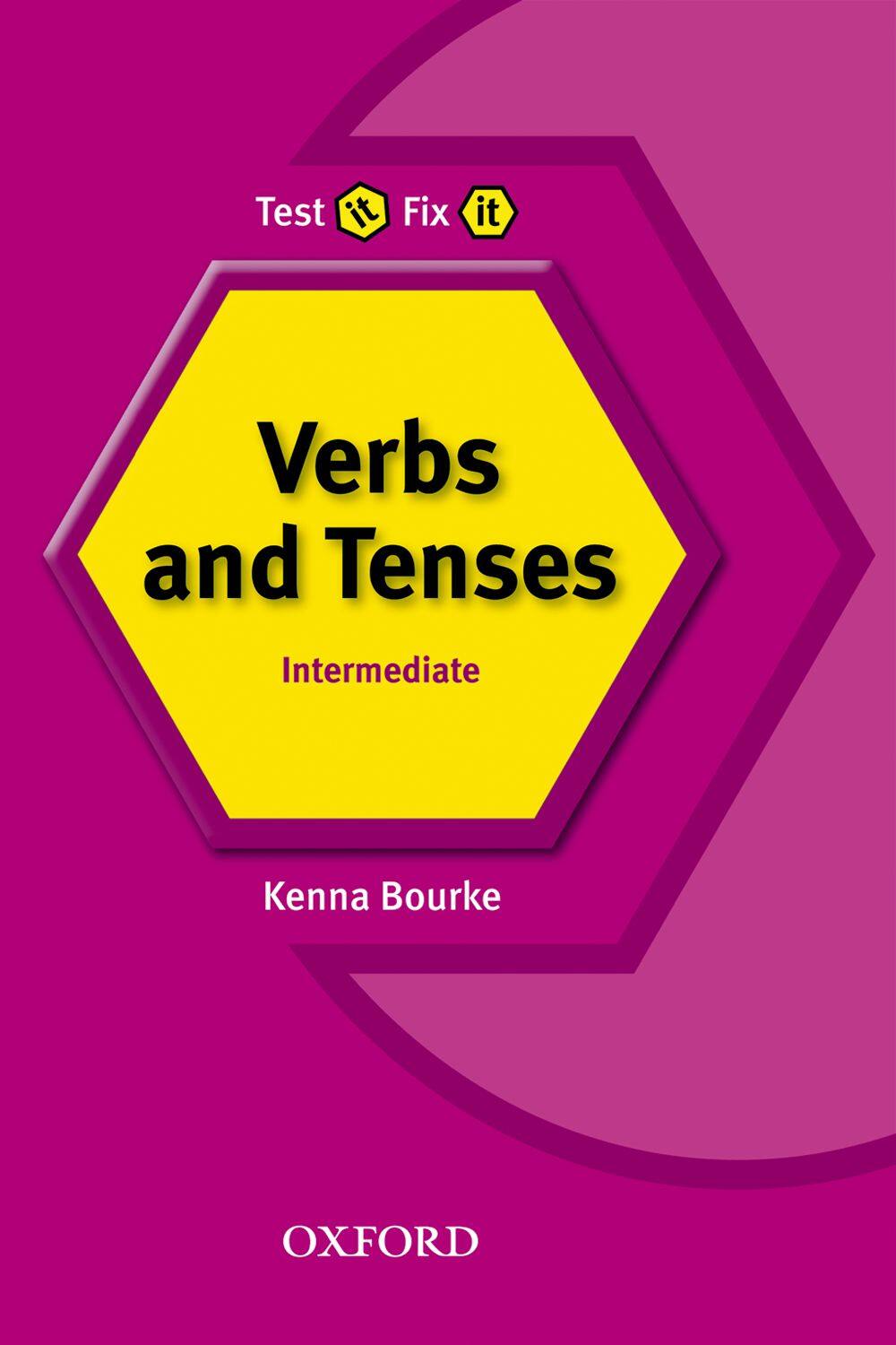 Test It, Fix It Revised Intermediate : Verbs and Tenses (P)