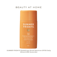 *พร้อมส่ง* SUMMER FRIDAYS ShadeDrops Broad Spectrum Mineral Milk Sunscreen SPF30 50ml NEW PACKAGE (EXP: 02/28)