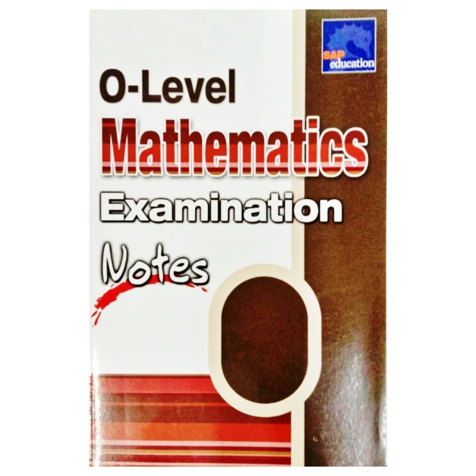 หนังสือภาษาอังกฤษ O-Level Mathematics Examination Notes บันทึกการสอบคณิตศาสตร์ ระดับ O ม.ปลาย