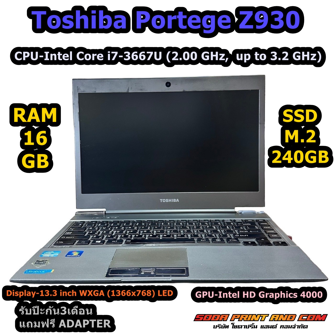 Notebook Toshiba Portege Z930 CPU Intel Core i7-3667U SSD M.2 240GB RAM 16GB GPU Intel HD Graphics 4000 DISPLAY 13.3 SECOND HAND ราคา 4,990 บาท*ส่งฟรี