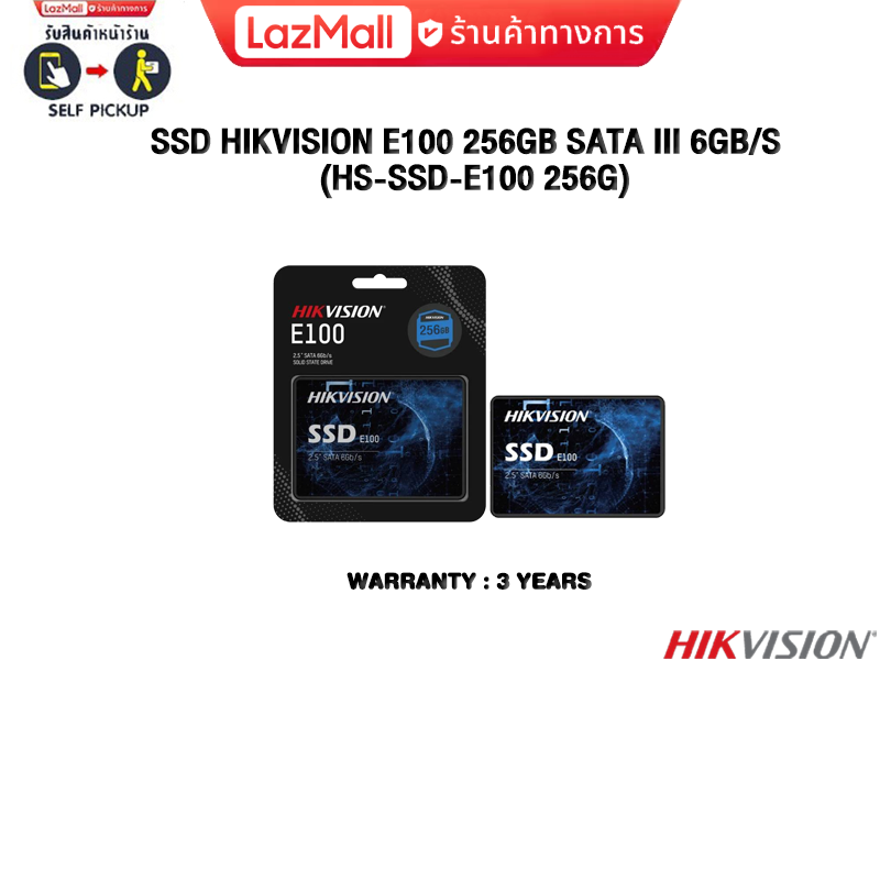 SSD HIKVISION E100 256GB SATA III 6GB/S HS-SSD-E100 256G/ประกัน 3 Years ราคา 850 บาท*ส่งฟรี