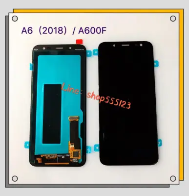 หน้าจอ LCD Samsung A6 / A600 / A6 (2018) งานแท้ ( เป็นจอชุด )