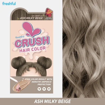 Freshful Crush Hair Color Ash Milky Beige เฟรชฟูล ครัช แฮร์ คัลเลอร์ แอช มิลค์กี้ เบจ