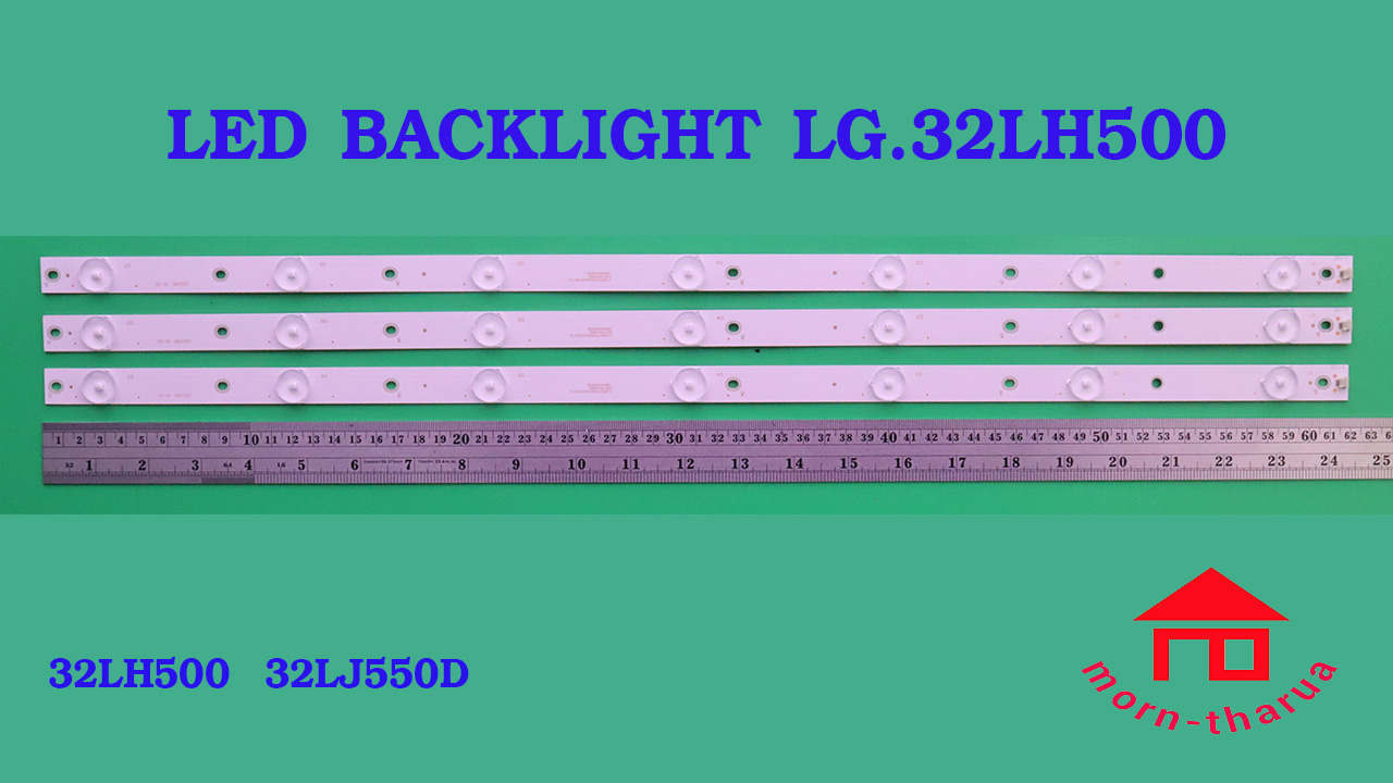 หลอดไฟ BACKLIGHT LG 32LH500  32LJ550D