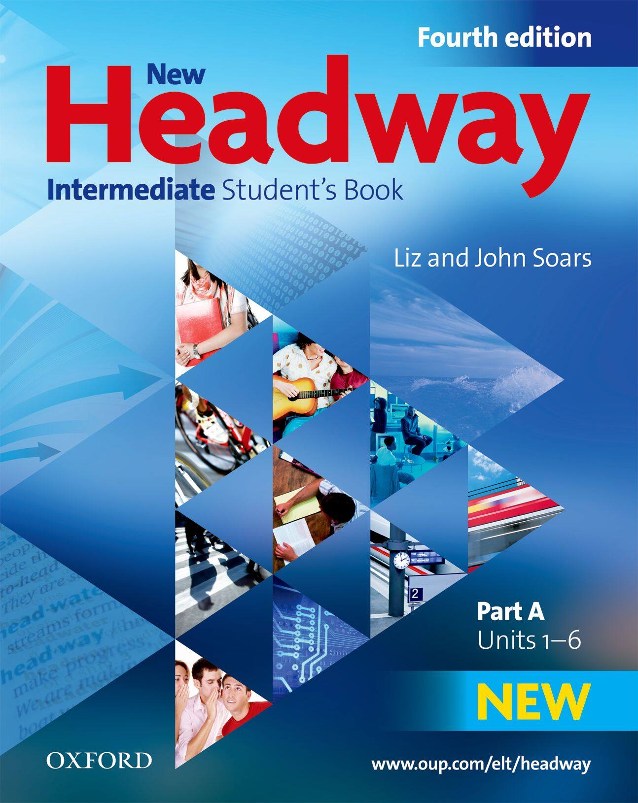 New Headway 4th ED Intermediate A : Student's Book (P)