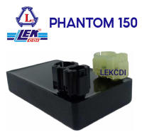 กล่องไฟ กล่องซีดีไอ CDI PHANTOM 150 (LEK CDI)