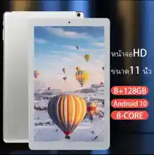 ภาพขนาดย่อของสินค้าหน้าจอแท็บเล็ตพีซี 11 นิ้ว Android10 Ram 8Gb + Rom 128Gb แท็บเล็ตพีซี 4G Calling แท็บเล็ตพีซี GPS ในตัวจอแสดงผล IPS รุ่นใหม่รองรับซิมการ์ดทั้งหมดในประเทศไทยตัวเครื่องโลหะบางเฉียบและมีสไตล์