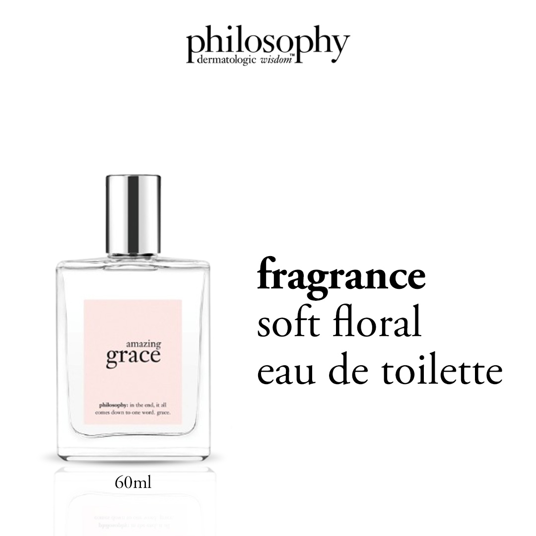 Philosophy Amazing Grace EDT 60ml ราคา 2,250 บาท*ส่งฟรี