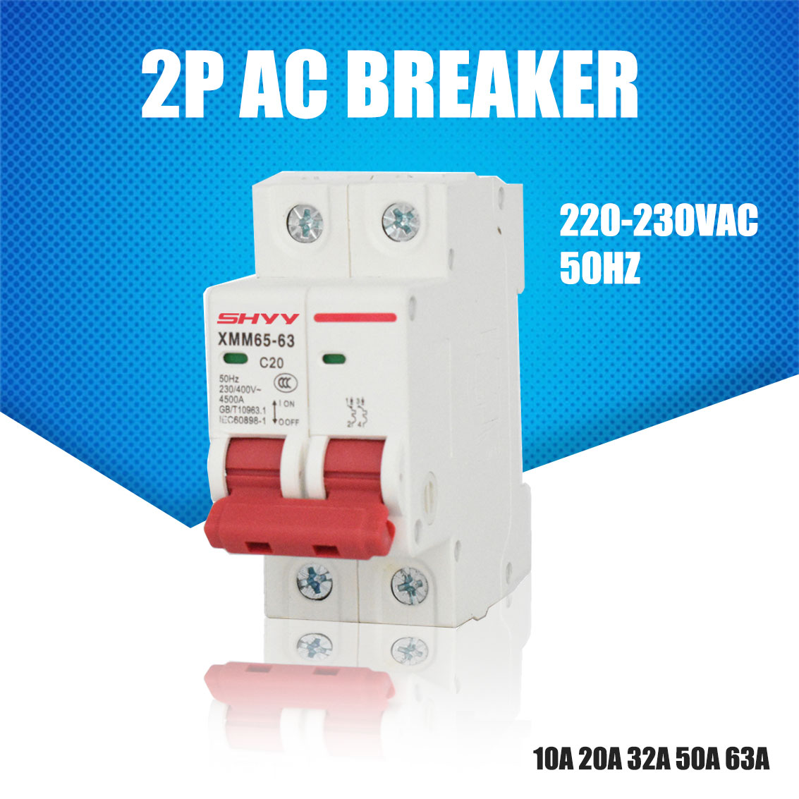 SHYY AC Breaker 2P  220V - 400V 10 - 63A 50Hz เซอร์กิจ เบรกเกอร์ MINI CIRCUIT BREAKER แบตเตอรี่ เครื่องเสียง ไฟบ้าน ตัดวงจร