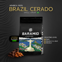 Baramio เมล็ดกาแฟคั่ว Brazil Cerrado 250 กรัม - 1กิโลกรัม (Arabica100%) Tastenote:AlmondChocolateSweetBalanceFull body (คั่วกลาง/กลางค่อนเข้ม/เข้ม)