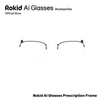 Rokid เลนส์คลิปออน Glasses Prescription Frame สำหรับตัดแว่นสายตา AI Glasses