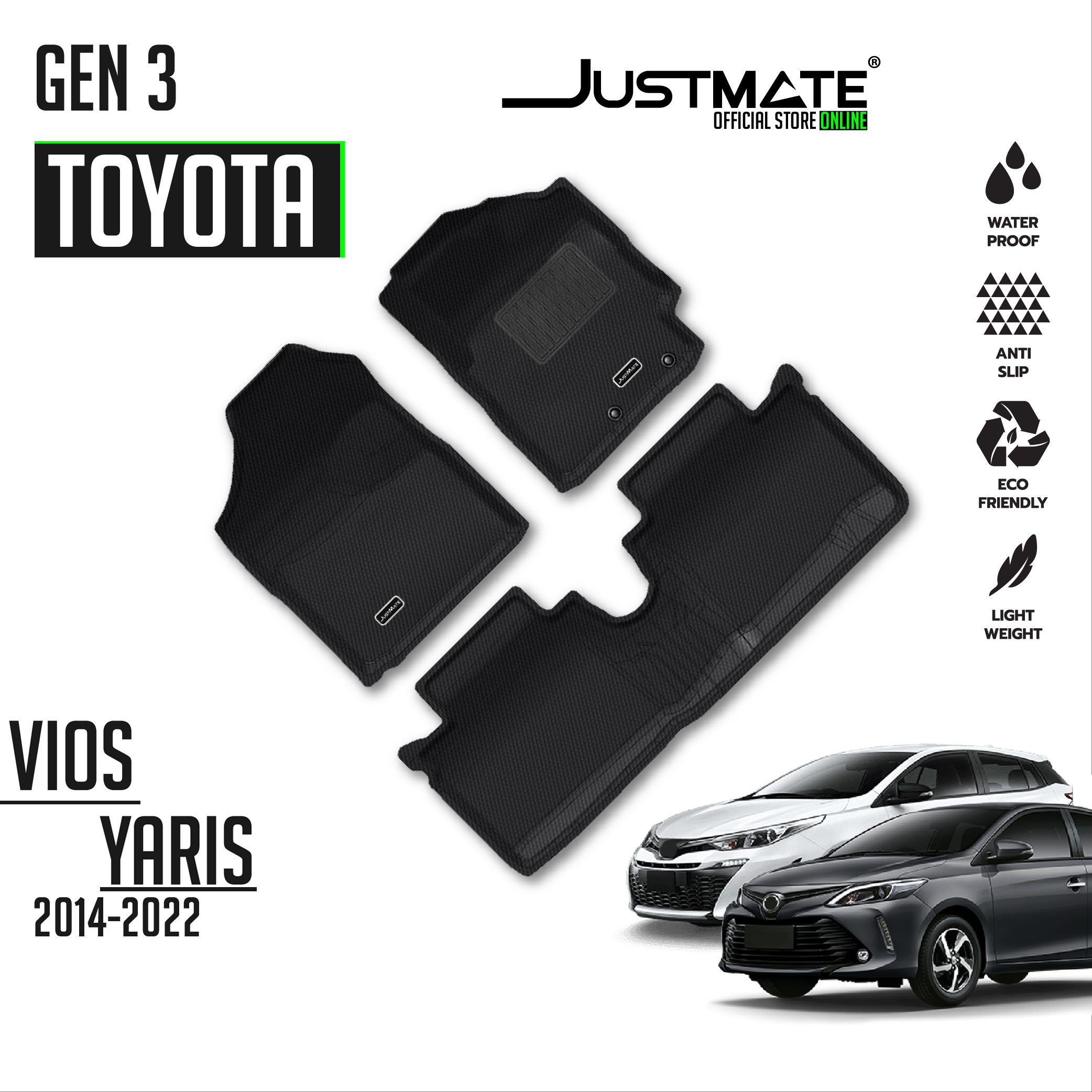 JUSTMATE TOYOTA พรมปูพื้นรถยนต์ VIOS / YARIS GEN 3 2014 - 2022 ราคา 2,990 บาท*ส่งฟรี