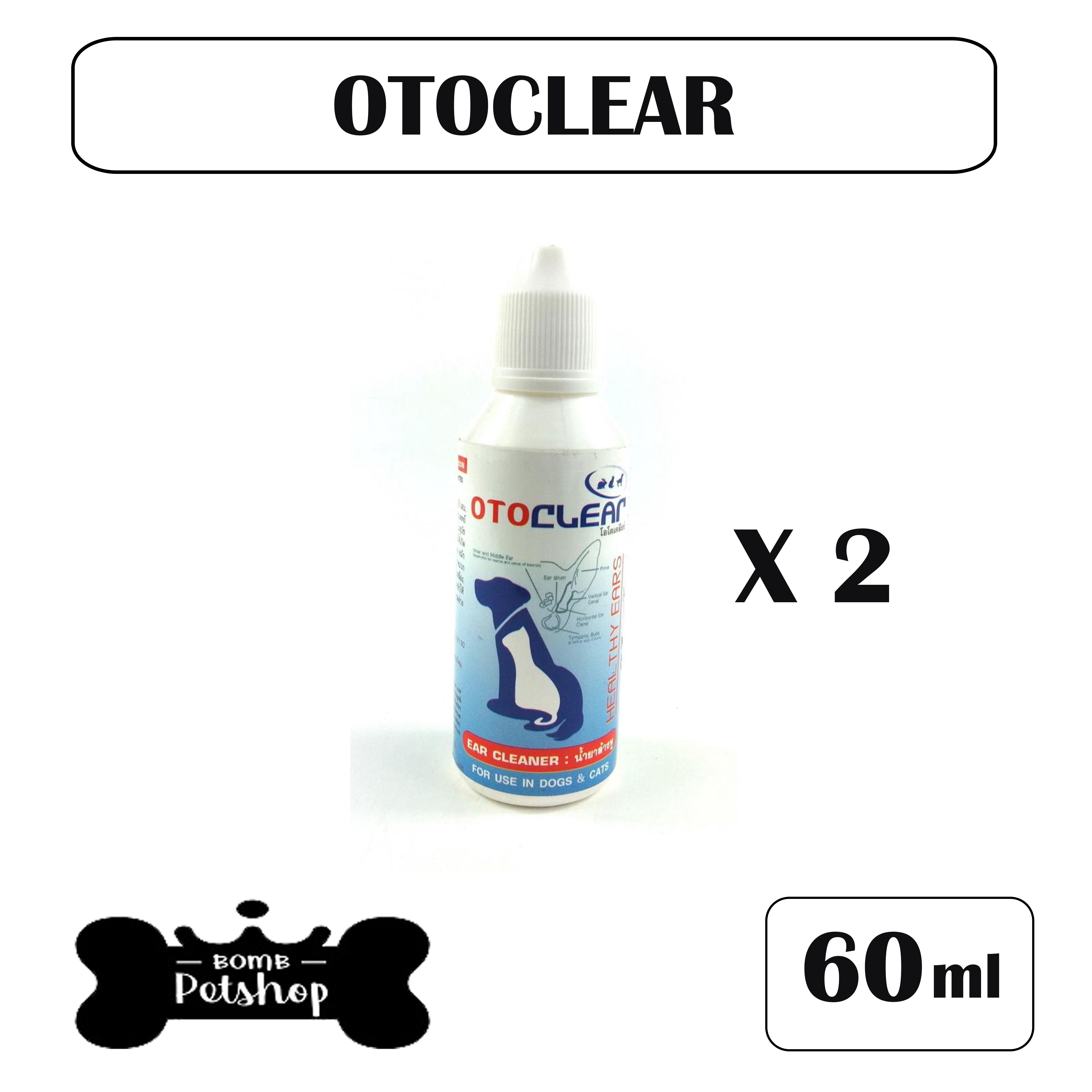 Otoclear ear cleaner ยาหยอดหูแมว  น้ำยาทำความสะอาด ช่องหู สุนัข และแมว 60ml ( 2 units )