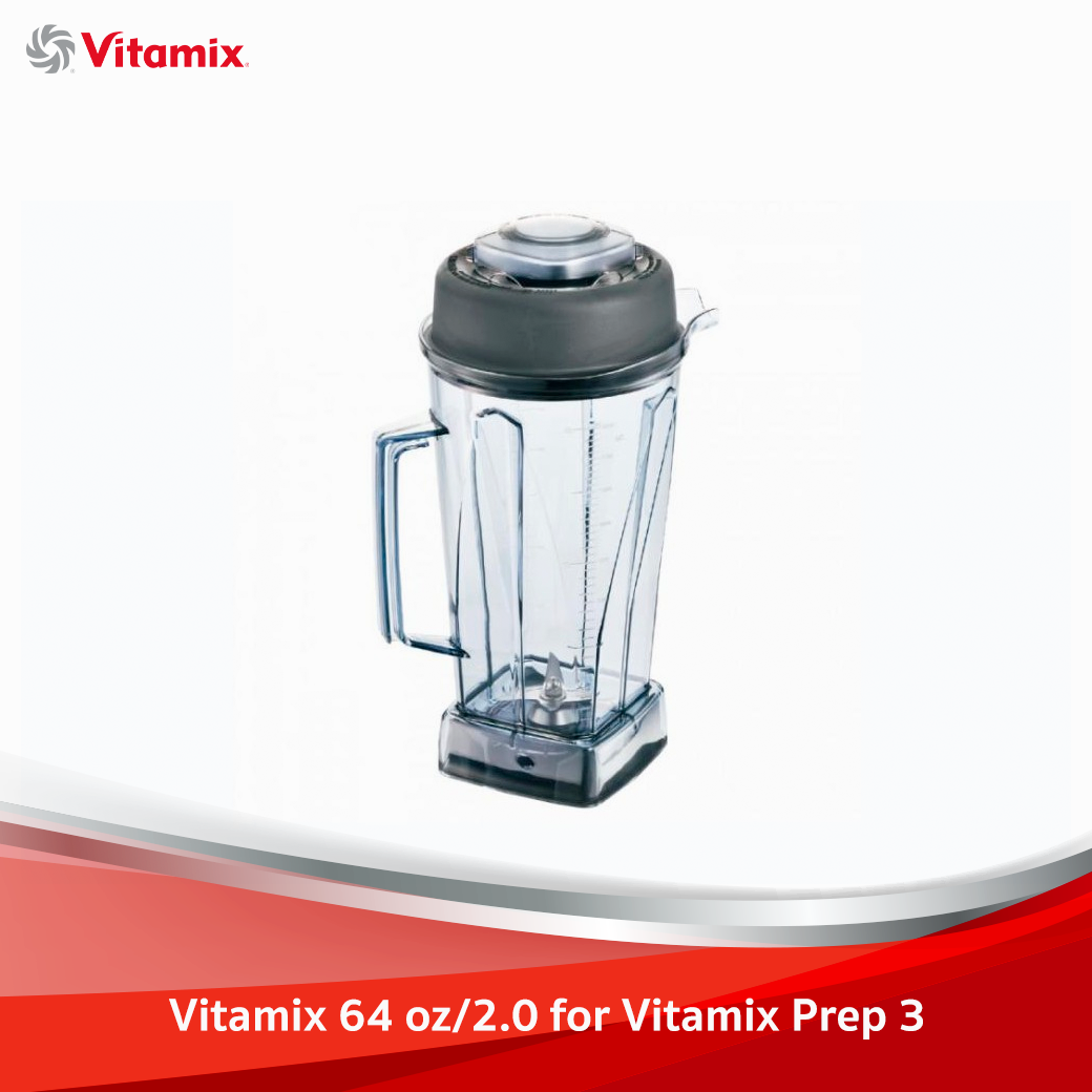 Vitamix 64 Oz/2.0 Liter Jar + Blade + Lid - Vitamix Prep 3 (Genuine) ราคา 9,900 บาท*ส่งฟรี