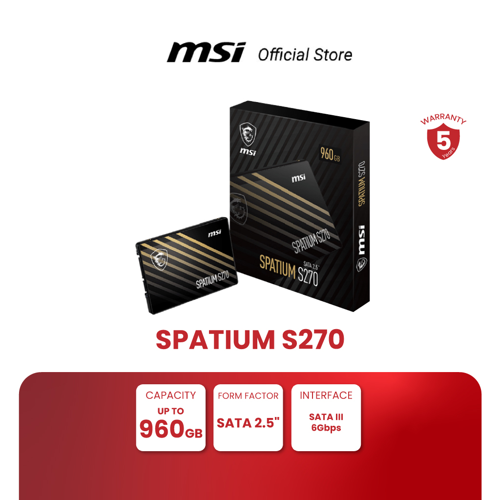 MSI SPATIUM S270 SATA 2.5" | 120GB | 240GB | 480GB | 960GB | SATA III 6Gbps SSD STORAGE (Pre-Order จัดส่งภายใน7-15วัน) ราคา 870 บาท*ส่งฟรี