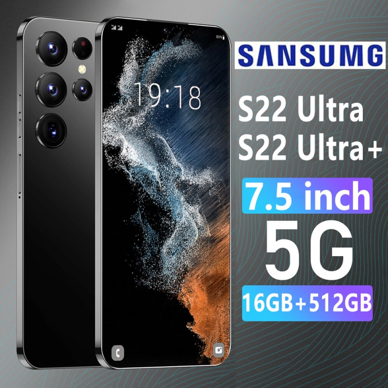 ภาพหน้าปกสินค้าSansumg S22 Ultra+ 5G 7.5นิ้ว โทรศัพท์มือถือ วีดีโอสั้นเกมมือถือ รองรับ2ซิม Smartphone 4G/5G โทรศัพท์สมา แรม16GB รอม512GB โทรศัพท์ถูกๆ Android12.0 มือถือ Mobile phone ส่งฟรี A22 มือถือ โทรศัพท์สำห รับเล่นเกม โทรศัพท์ ถูกๆ ดี