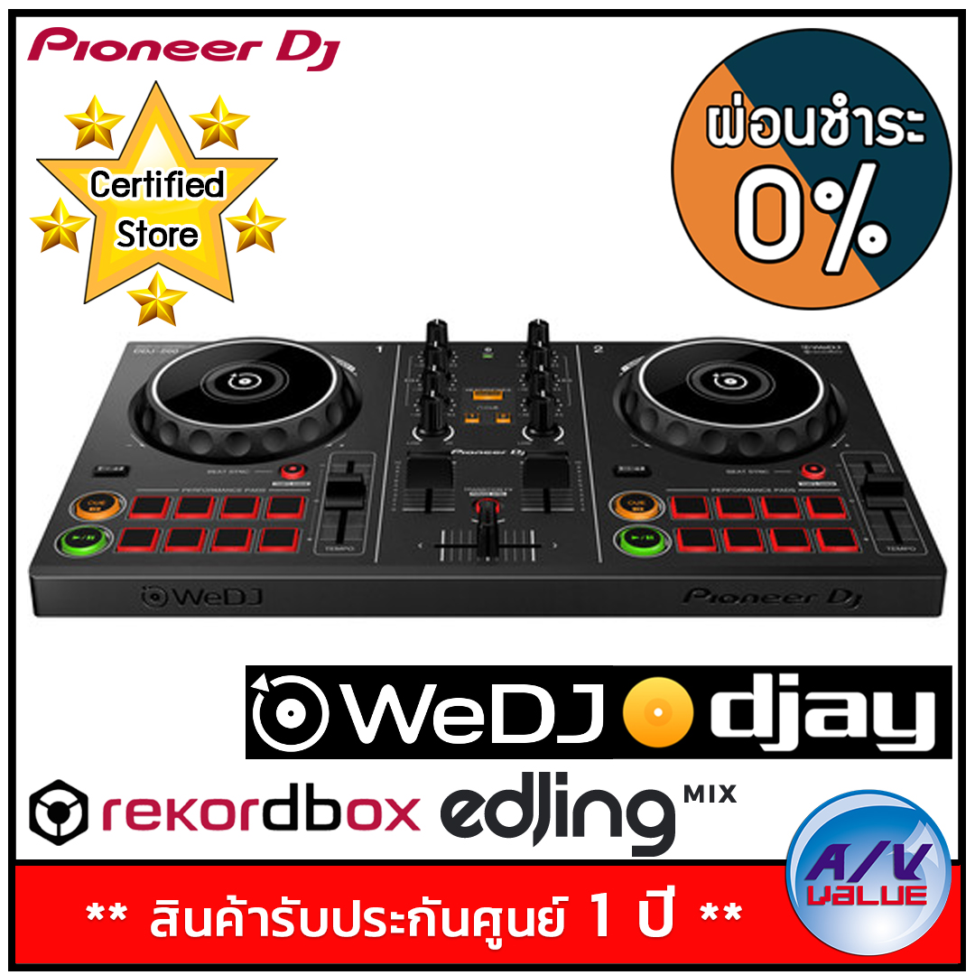 Pioneer DJ รุ่น DDJ-200 Smart DJ Controller  ** ผ่อนชำระ 0% ** * ลงทะเบียนรับของแถม Free ฟรี * By AV Value