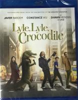 Lyle Lyle Crocodile /ไลล์ จระเข้ตัวพ่อ.. หัวใจล้อหล่อ (BD มีเสียงไทย มีซับไทย) (Blu-ray) (Boomerang) (หนังใหม่)