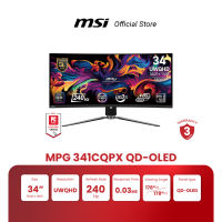MSI MONITOR MPG 341CQPX QD-OLED | 34″ UWQHD | QD-OLED | 240Hz | 0.03ms (จอคอมพิวเตอร์) [Pre-Order จัดส่งภายใน7-15วัน]