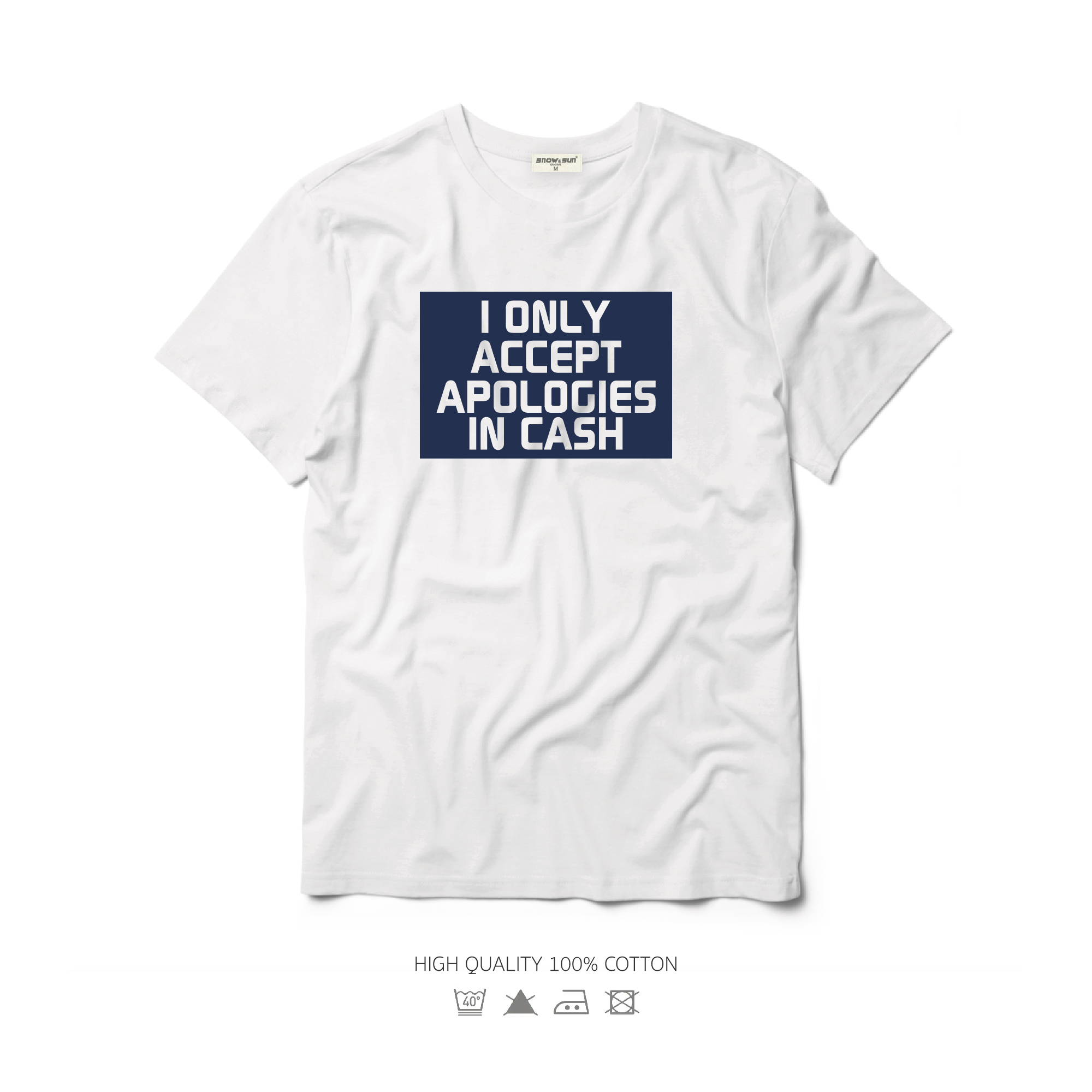 Snow&Sun เสื้อยืดลาย Accept Apologies in cash มี 4 สีให้เลือก