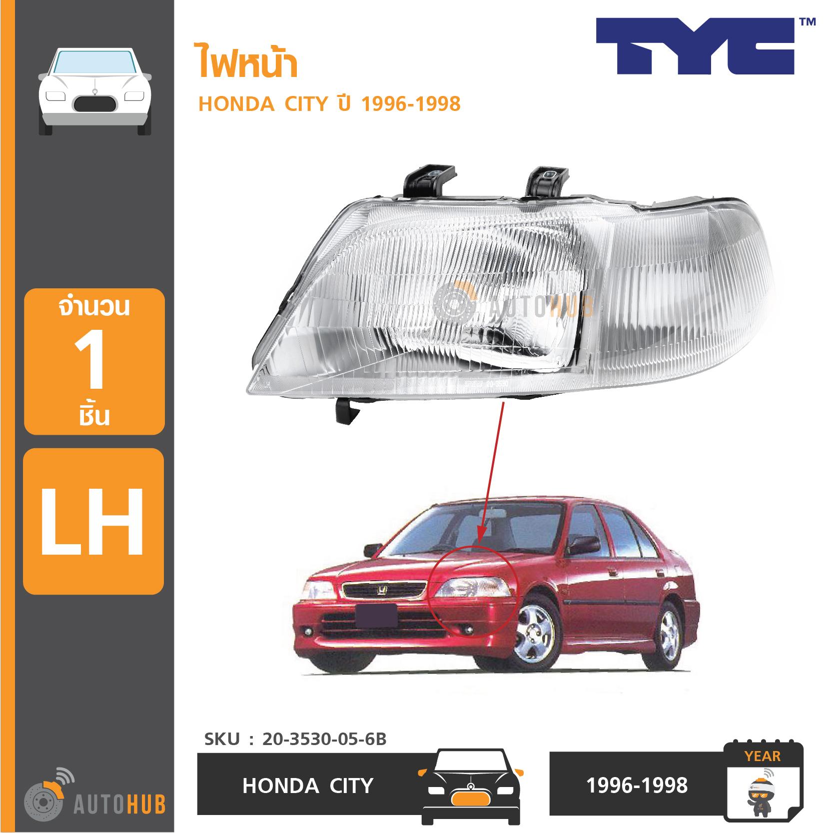 TYC ไฟหน้า HONDA CITY ปี 1996-1998 LH ข้างซ้าย (20-3530-05-6B)