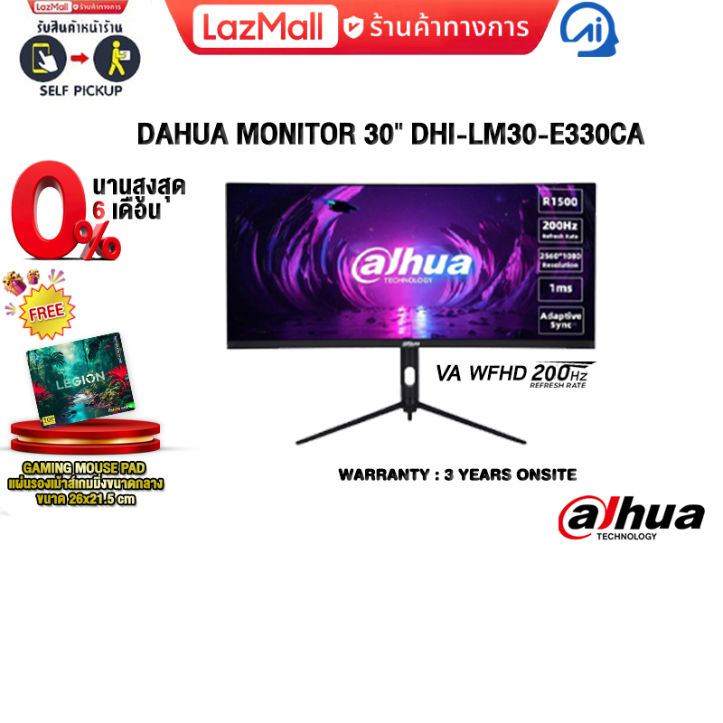 [0% Installment Payment for 6 Months] ]Dahua Monitor 30" Dhi-Lm30-E330Ca(Va Wfhd/200Hz)/3 Years Onsite Warranty ราคา 6,050 บาท*ส่งฟรี