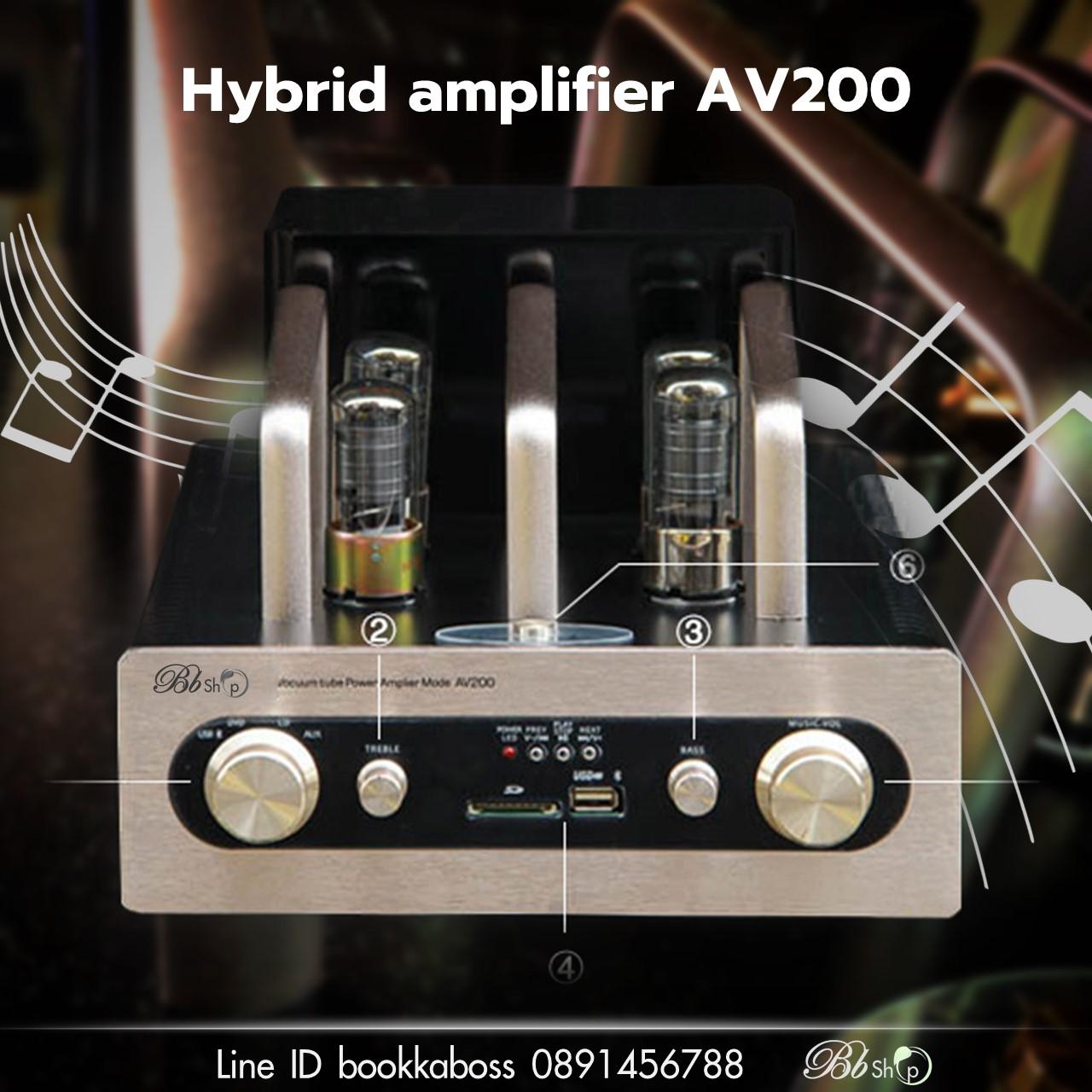 แอมป์หลอด Hybrid 4 หลอด ผ่อน 0 เดือน รุ่นพี่รอง AV200 เสียงดี ต่อ Sub Woofer ได้   (ถ้าสินค้าใน stock หมด ทางร้านจะจัดส่งให้ก่อนสิ้นเดือน)