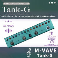 M VAVE Tank-G V.2 กีตาร์แบบมัลติฟังก์ชาร์จได้36 Preamp สล็อต9ช่อง8 IR ช่อง Cab 3การปรับ/ล่าช้า/เสียงรีเวิร์บ TANK G Guitar Effects Pedals