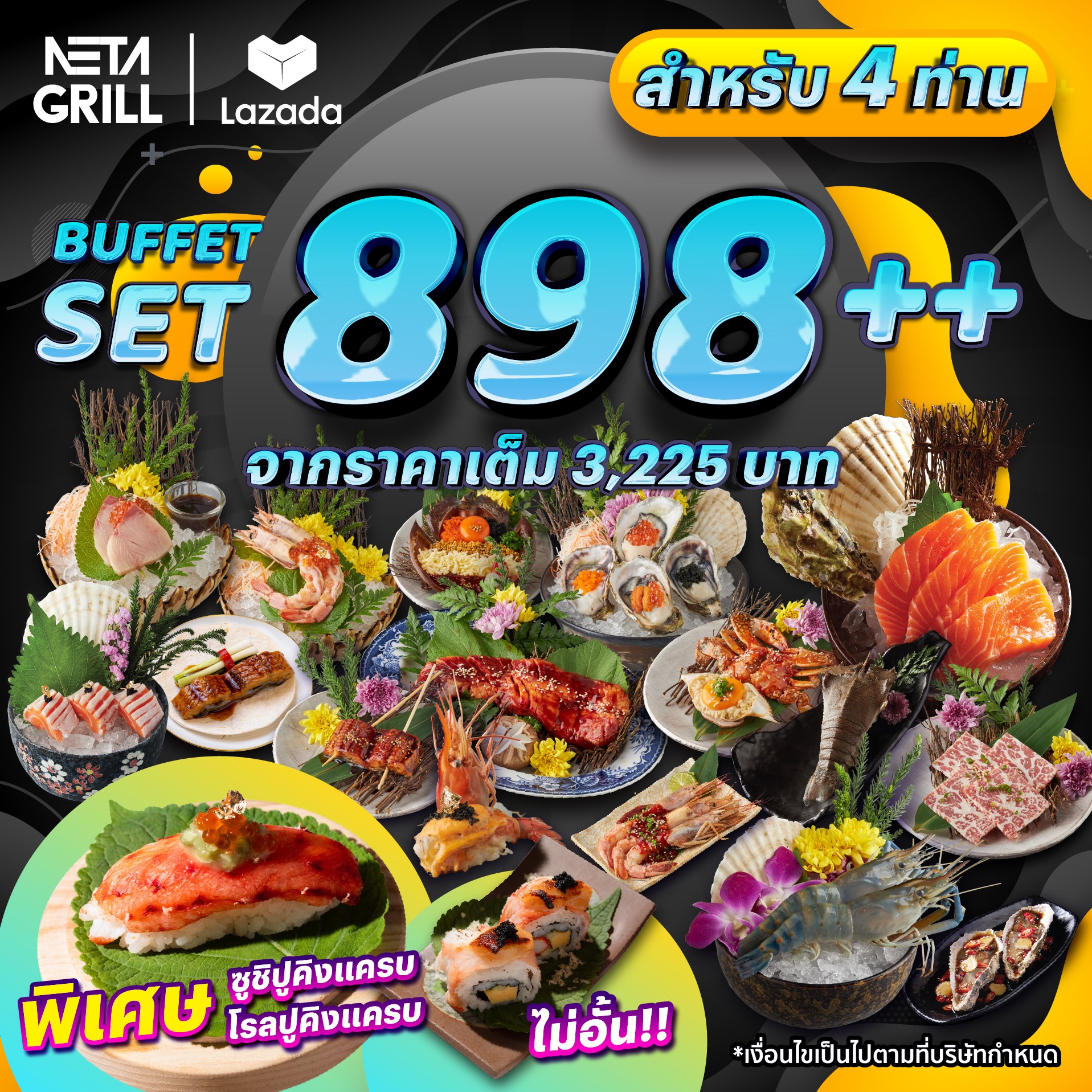 [E Voucher] Neta Grill Buffet Set 898+ (For 4 person) (ราคาเต็ม4300) ทานซูชิแซลมอนTopอูนิ และtopฟัวกราส์ในราคานี้ ซีฟู้ด เนื้อญี่ปุ่น F1 กุ้งแม่น้ำ 4 ชีส ซาชิมิแซลมอน มันปูซูไว เนื้อวากิวสันคอพิเศษ (อ่านเงื่อนไขก่อนซื้อ) ราคา 4,085 บาท*ส่งฟรี