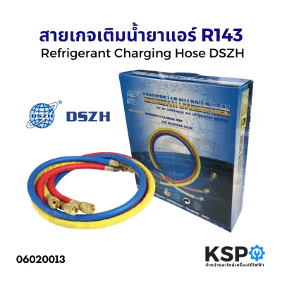 สายเกจเติมน้ำยาแอร์ Refrigerant Charging Hose R134 DSZH