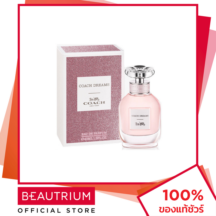 COACH Dream EDP น้ำหอม 40ml BEAUTRIUM บิวเทรี่ยม โคช ราคา 2,360 บาท*ส่งฟรี