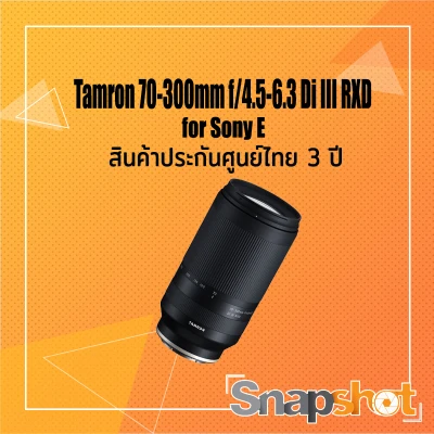 Tamron 70-300mm f/4.5-6.3 Di III RXD Lens for Sony E ประกันศูนย์ไทย 1 ปี
