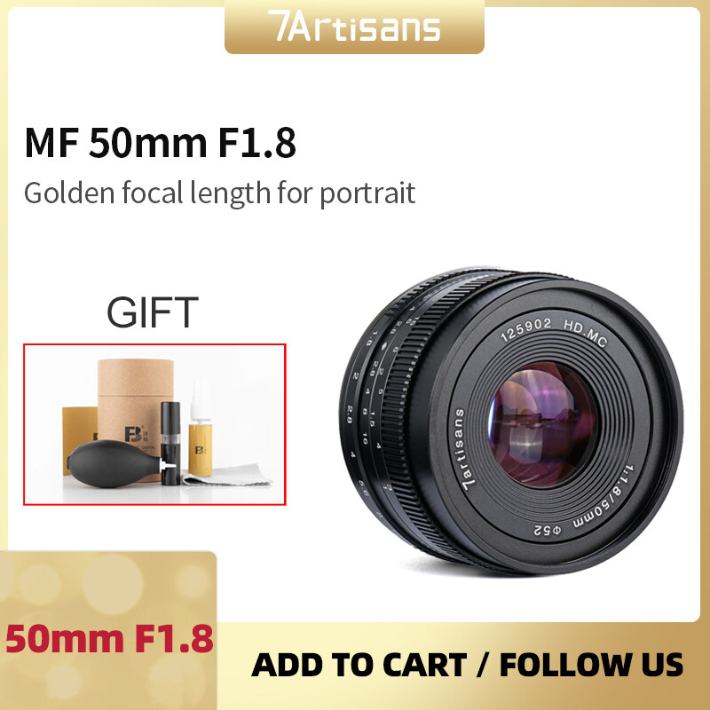 7artisans 7 aritsans 50mm f1.8 Large Aperture Portrait MF Prime Lenses Fit For Canon EOS-M M50 M100/Sony E A7/Fuji FX/M4/3 mount ราคา 2,690 บาท*ส่งฟรี