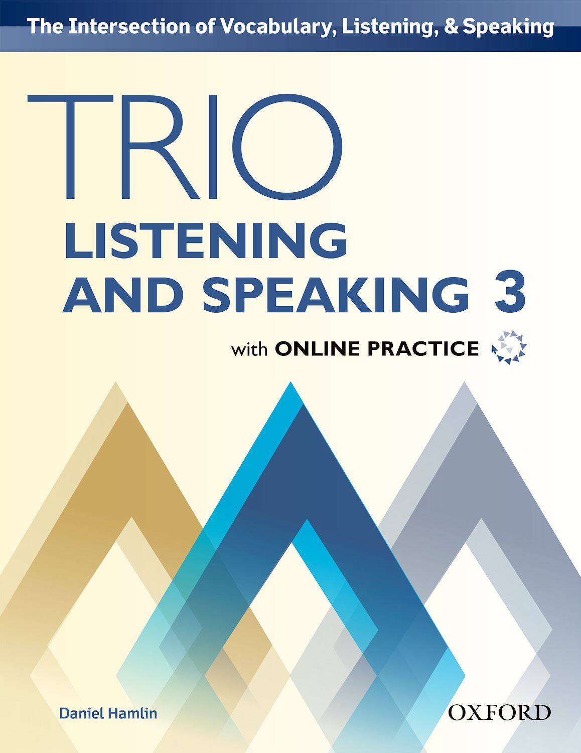 Trio Listening and Speaking 3 : Students Book +Online Practice (P)