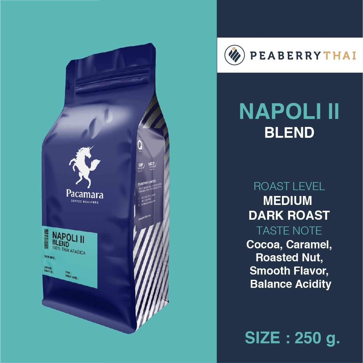 Pacamara Napoli II Blend - Medium Dark Roast 250g ราคา 167 บาท*ส่งฟรี