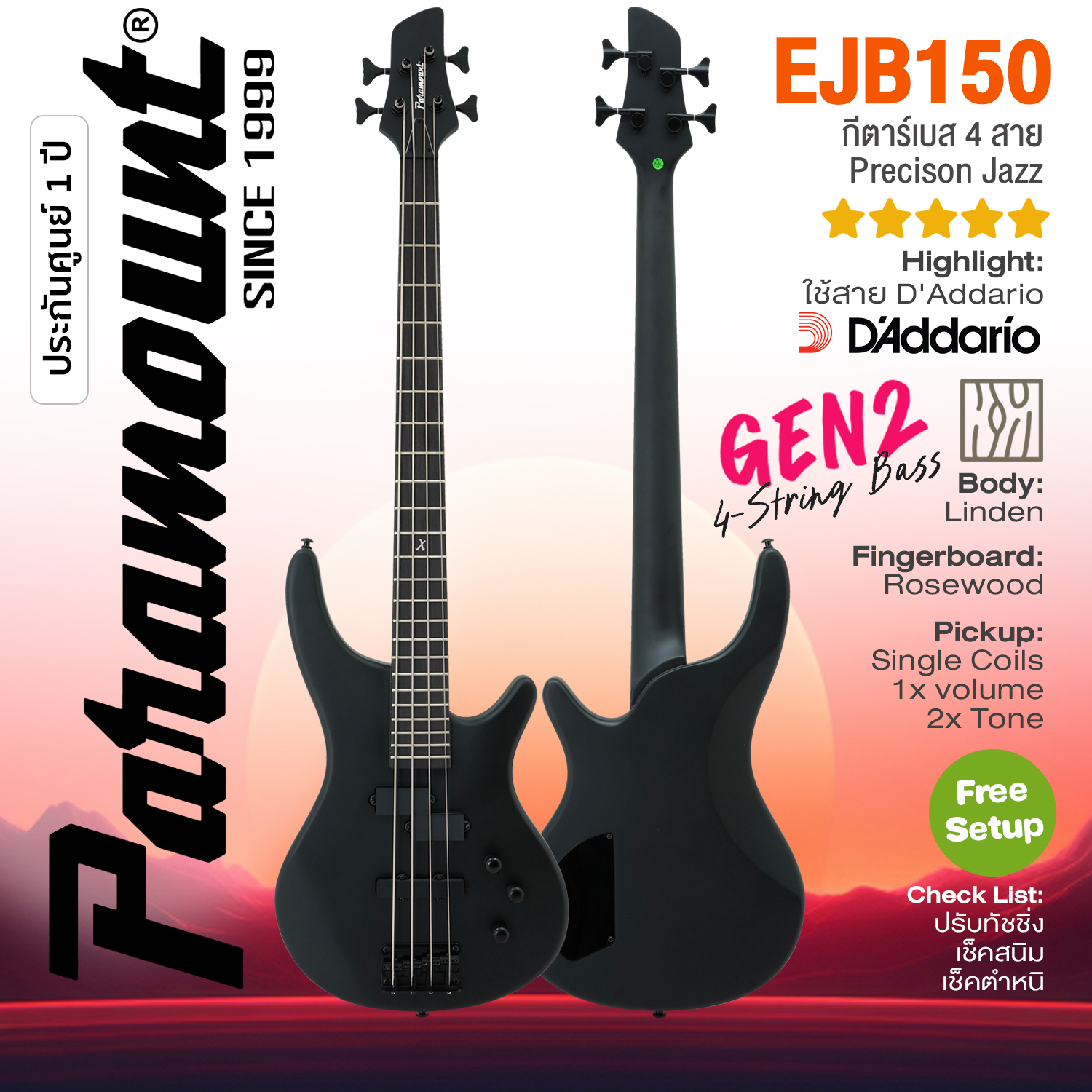 4-String Bass Paramount Ejb150 Bkm Modern Pj 4-String Bass, 24 Frets, Single Coil Pickup (Matte Black), Uses D'Addario Strings. ราคา 5,900 บาท*ส่งฟรี