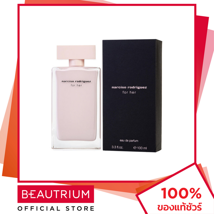 NARCISO RODRIGUEZ For Her EDP น้ำหอม 100ml BEAUTRIUM บิวเทรี่ยม นาร์ซิโซ โรดริเกวซ ราคา 4,960 บาท*ส่งฟรี