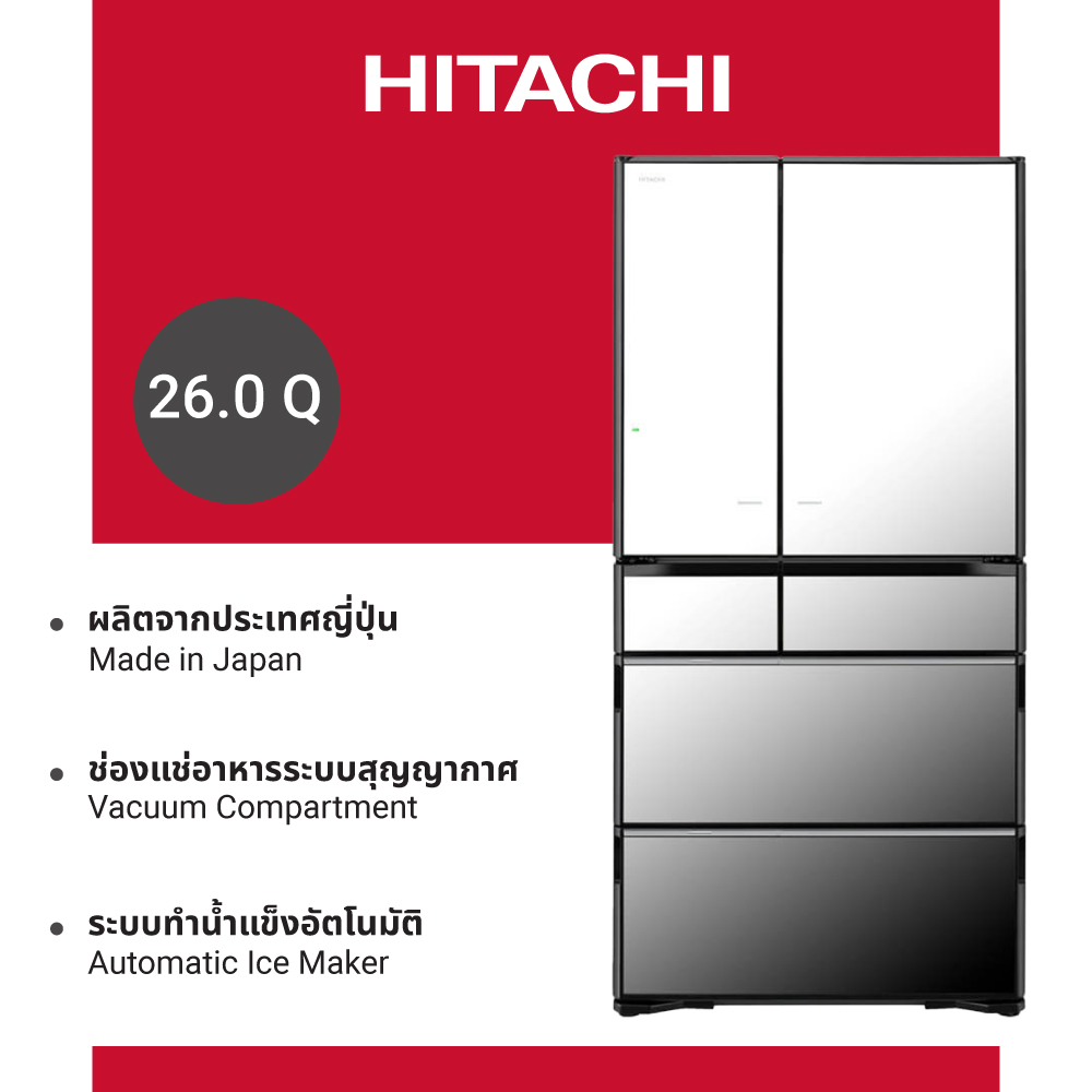 Hitachi Hitachi Refrigerator 26.0 Cu. 735 Liters Made in Japan Multi Door Model R-Zxc740Rt ราคา 177,670 บาท*ส่งฟรี