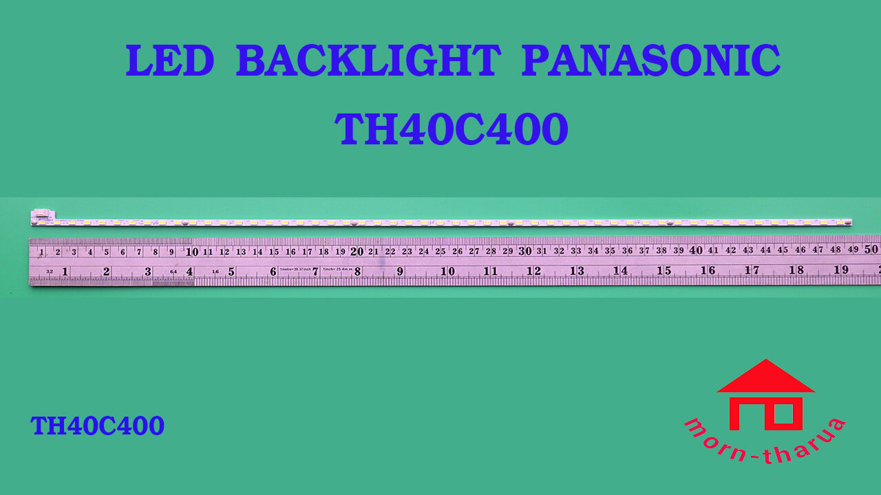 หลอดไฟ BACKLIGHT PANASONIC TH40C400