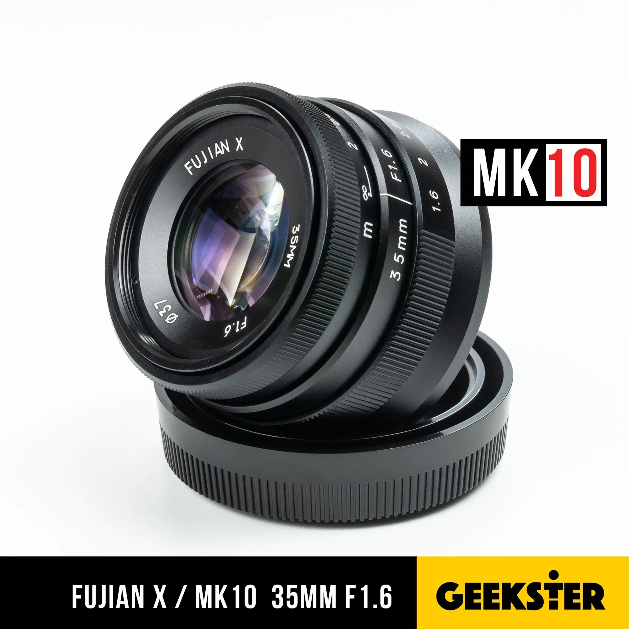 NEW Fujian X MK10 35 mm f1.6 ✨ ไม่ต้องใช้ตัวแปลง สำหรับ Mirrorless ( FUJI / OLYMPUS / SONY / PANASONIC / CANON ) ( เลนส์หลังละลาย เลนส์มือหมุน เลนส์ หน้าชัดหลังเบลอ เลนส์ละลายหลัง เลนส์ละลาย เลนส์กล้อง สำหรับ กล้อง FujianX ) ( 35mm 1.6 ) ( Geekster )