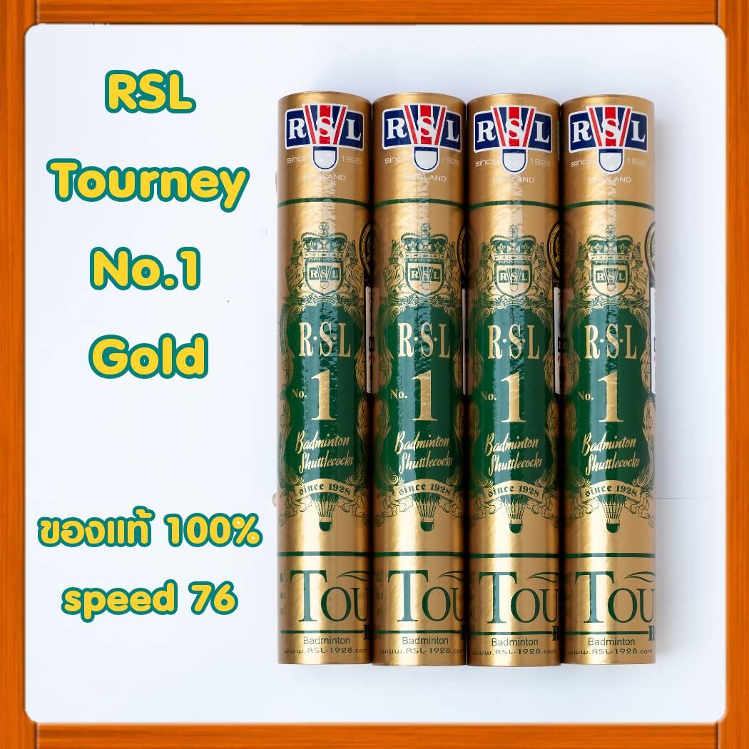 [1 หลอด] RSL Tourney No.1 สีทอง Speed 76 ของแท้ ลูกแบดมินตัน ลูกขนไก่ อาร์เอสแอล สีทอง